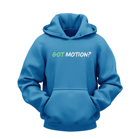 "Got Motion?" Hoodie- (Blue/Green)